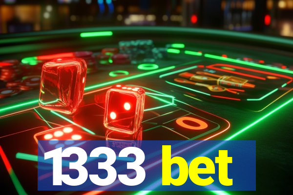 1333 bet